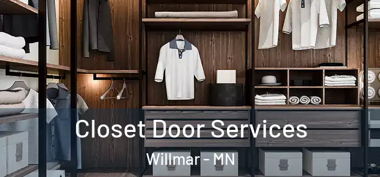 Closet Door Services Willmar - MN