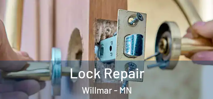 Lock Repair Willmar - MN