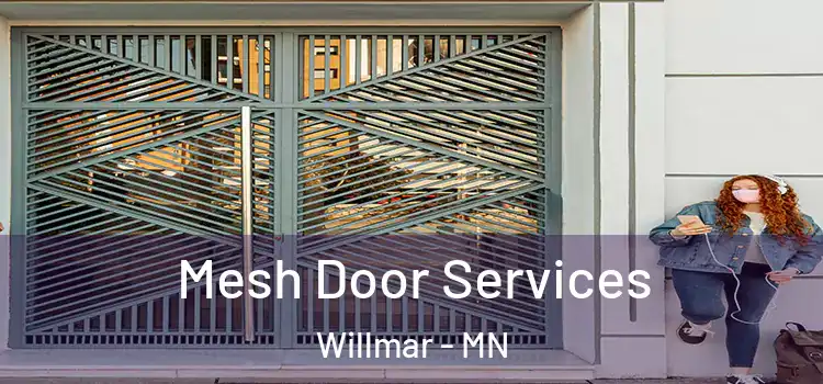 Mesh Door Services Willmar - MN